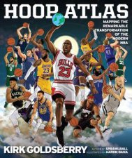 Hoop Atlas Mapping the Remarkable Transformation of the Modern NBA