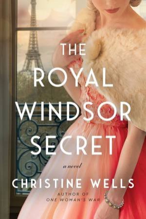 The Royal Windsor Secret by Christine Wells