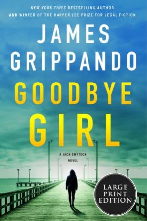 Goodbye Girl LP by James Grippando
