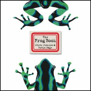 The Frog Book by Steve Jenkins