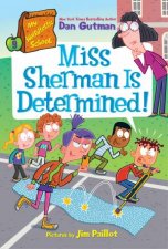 Miss Sherman Is Determined My Weirdtastic School 9
