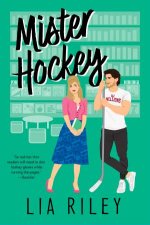 Mister Hockey A Hellions Hockey Romance