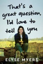 Thats a Great Question Id Love to Tell You