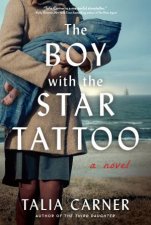 The Boy With The Star Tattoo A Novel