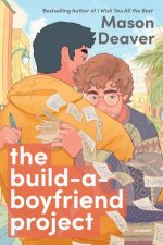 The BuildABoyfriend Project A Novel