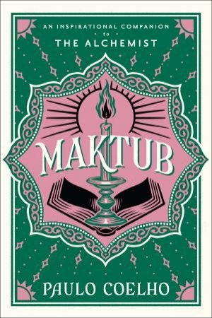 Maktub by Paulo Coelho & Magaret Jull Costa