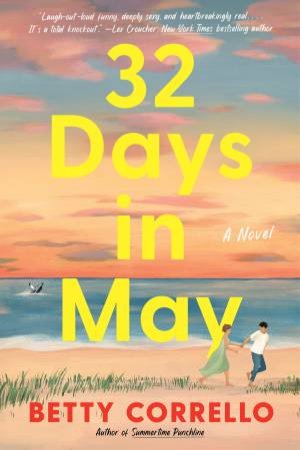 32 Days in May: A Novel by Betty Corrello