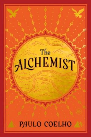 The Alchemist Deluxe Edition by Paulo Coelho