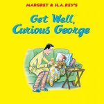Get Well Curious George