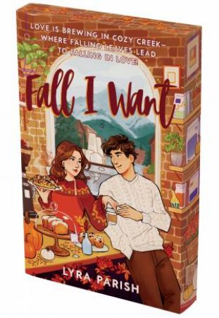 Fall I Want: A Novel by Lyra Parish