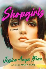 Shopgirls A Novel