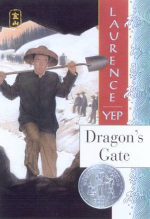 Dragon's Gate by Laurence Yep