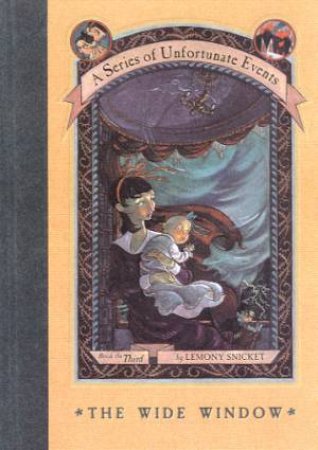 The Wide Window by Lemony Snicket