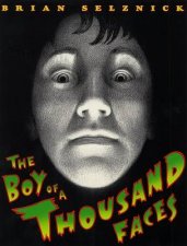 The Boy Of A Thousand Faces