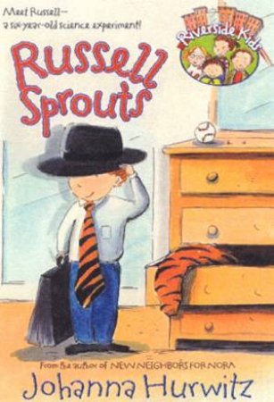 Riverside Kids: Russel Sprouts by Johanna Hurwitz