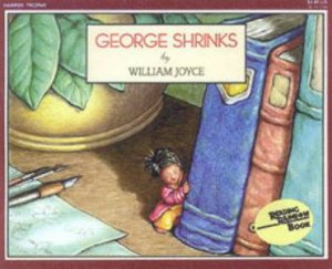 George Shrinks by William Joyce