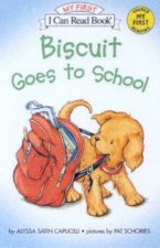 My First I Can Read Biscuit Goes To School
