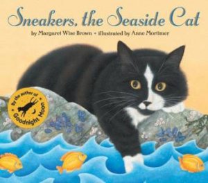 Sneakers, The Seaside Cat by Margaret Wise Brown