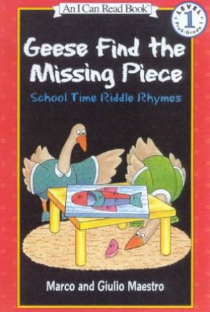 Geese Find The Missing Piece by Marco & Giulio Maestro