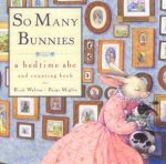 So Many Bunnies A Bedtime ABC And Counting Book