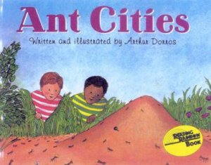 Ant Cities by Arthur Dorros