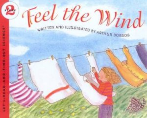 Feel The Wind by Arthur Dorros
