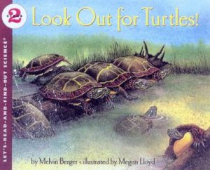 Look Out For Turtles! by Melvin Berger