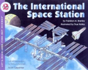 The International Space Station by Franklyn M Branley