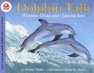 Dolphin Talk by Wendy Pfeffer