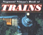 Seymour Simons Book Of Trains