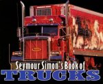 Seymour Simons Book Of Trucks