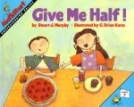Give Me Half