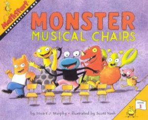 Subtracting One: Monster Musical Chairs by Stuart J Murphy