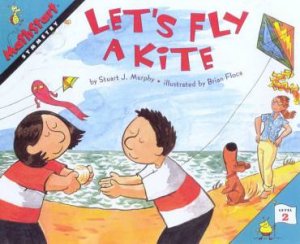 Symmetry: Let's Fly A Kite by Stuart J Murphy