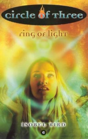 Ring Of Light by Isobel Bird