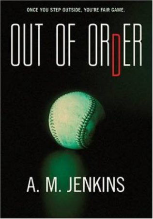 Out Of Order by A M Jenkins