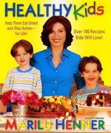 Total Health For Kids by Marilu Henner