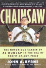 Chainsaw The Notorious Career Of Al Dunlap