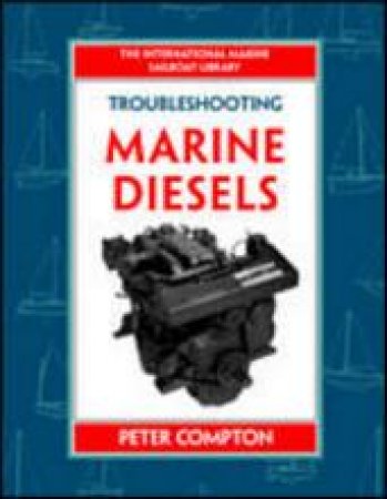 Troubleshooting Marine Diesels by Peter Compton