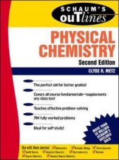 Schaums Outline of Theory and Problems of Physical Chemistry