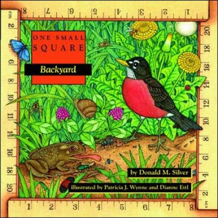 Backyard by Donald M. Silver & Patricia J. Wynne & Dianne Ettl