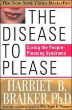 Disease To Please Curing The PeoplePleasing Syndrome