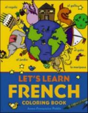 Lets Learn French Coloring Book