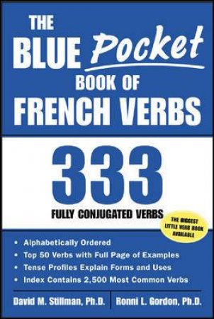 The Blue Pocket Book of French Verbs by David M. Stillman & Ronni L. Gordon
