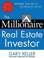 The Millionaire Real Estate Investor