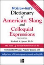 McGrawHills Dictionary of American Slang And Colloquial Expressions