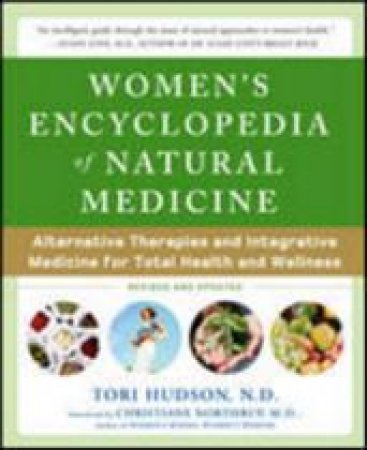 Women's Encyclopedia of Natural Medicine by Tori Hudson