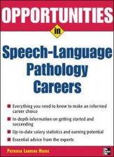 Opportunities in Speechlanguage Pathology Careers