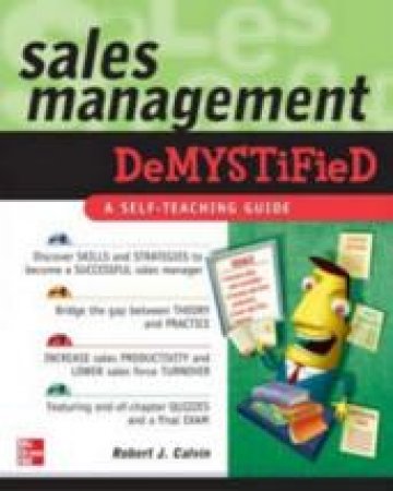 Sales Management Demystified by Robert Calvin