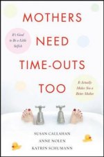Mothers Need Timeouts Too